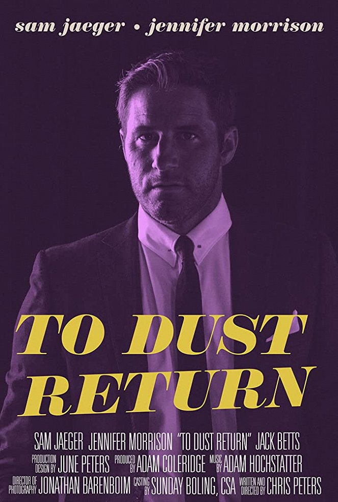 To Dust Return - Plakáty