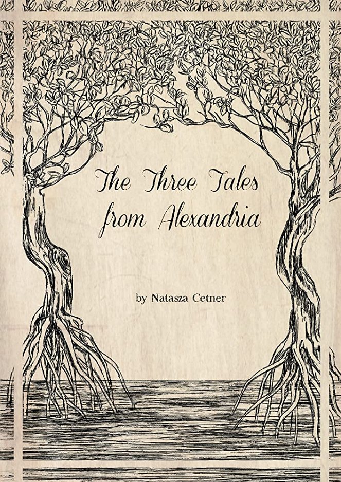 The Three Tales from Alexandria - Plagáty