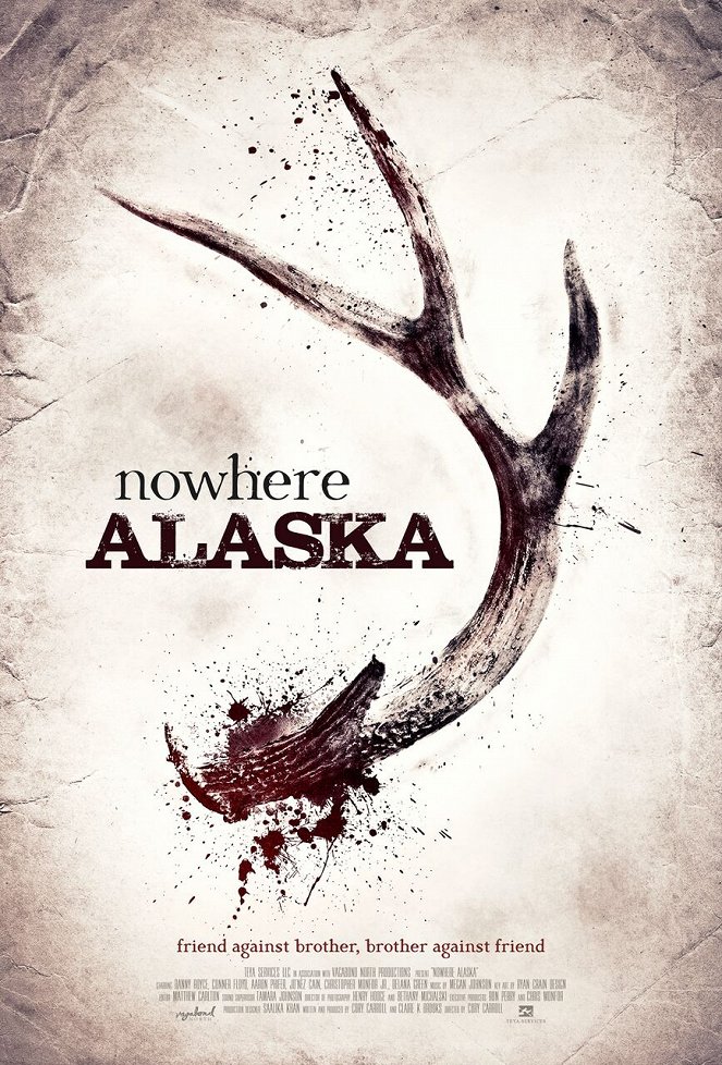 Nowhere Alaska - Cartazes