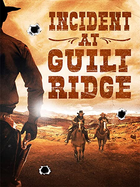 Incident at Guilt Ridge - Posters