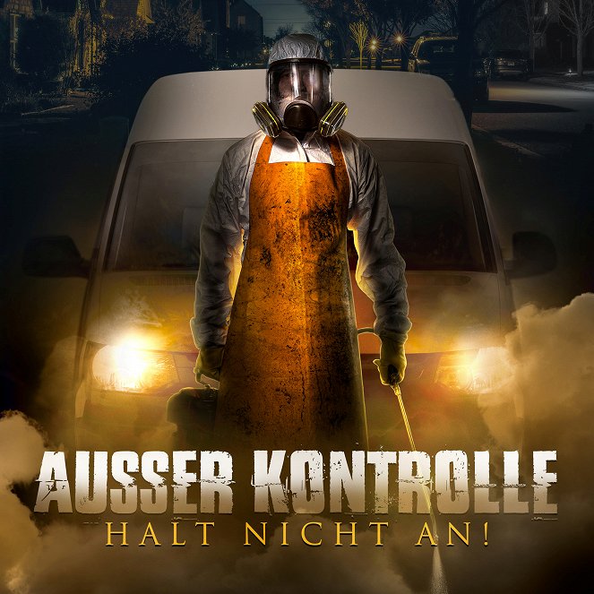 Außer Kontrolle - Halt nicht an! - Plakate