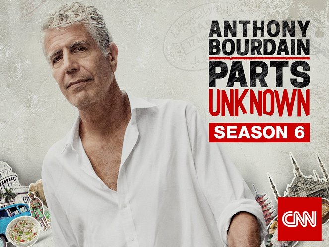 Anthony Bourdain: Parts Unknown - Season 6 - Plakaty