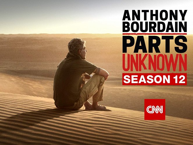 Anthony Bourdain: Parts Unknown - Anthony Bourdain: Parts Unknown - Season 12 - Cartazes