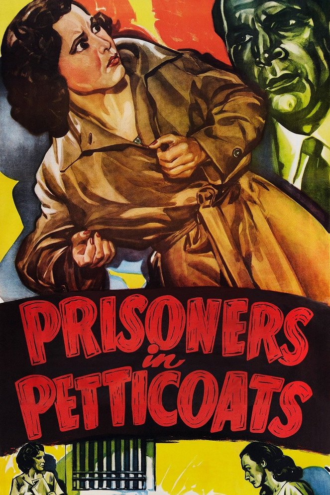 Prisoners In Petticoats - Affiches