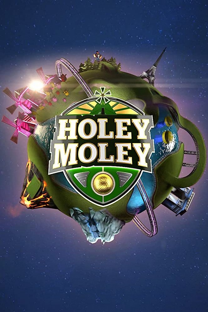 Holey Moley - Affiches