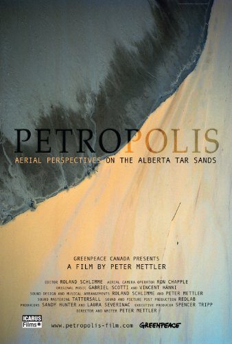 Petropolis: Aerial Perspectives on the Alberta Tar Sands - Affiches