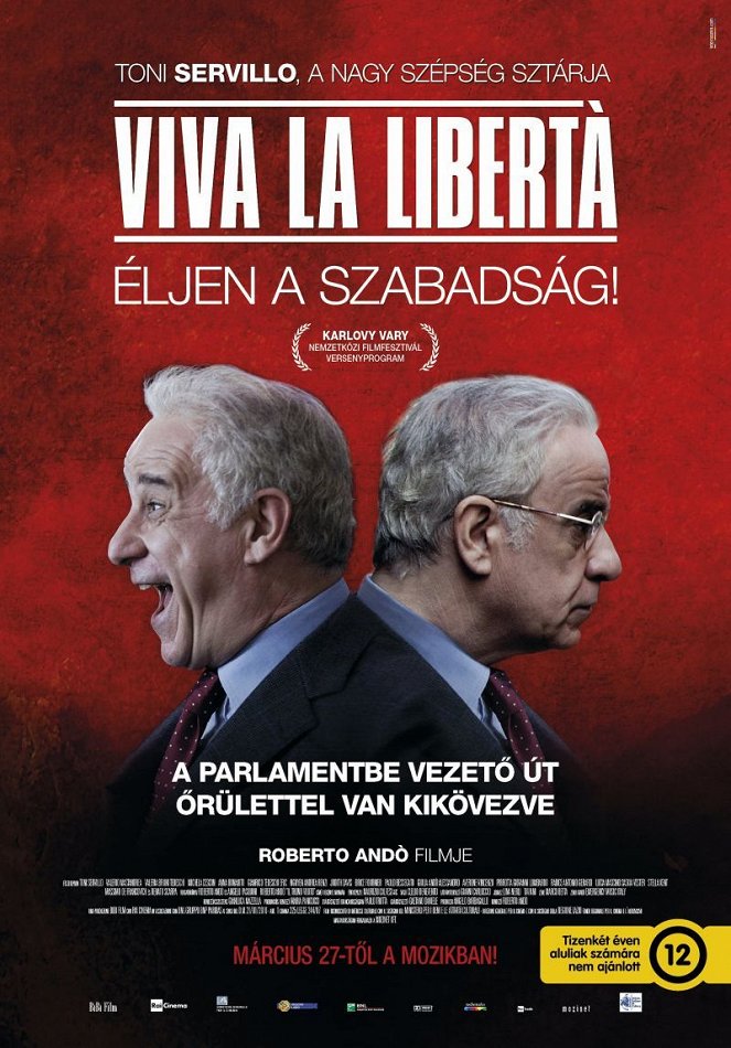Viva la libertá - Éljen a szabadság! - Plakátok