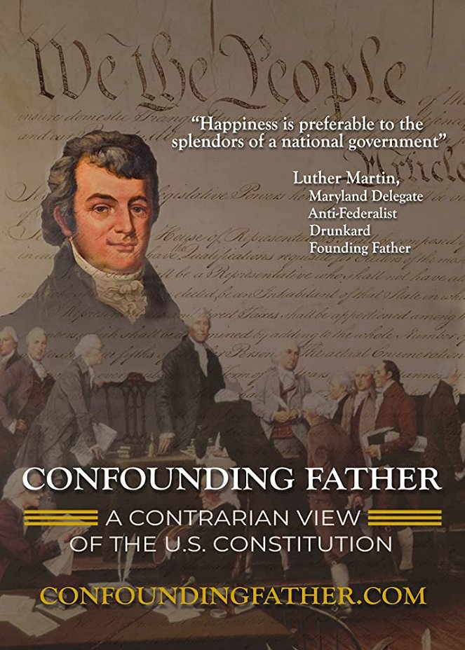 Confounding Father: A Contrarian View of the U.S. Constitution - Posters