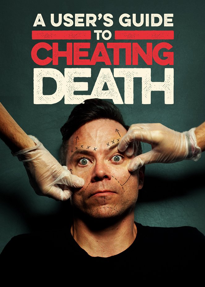 A User's Guide to Cheating Death - Cartazes
