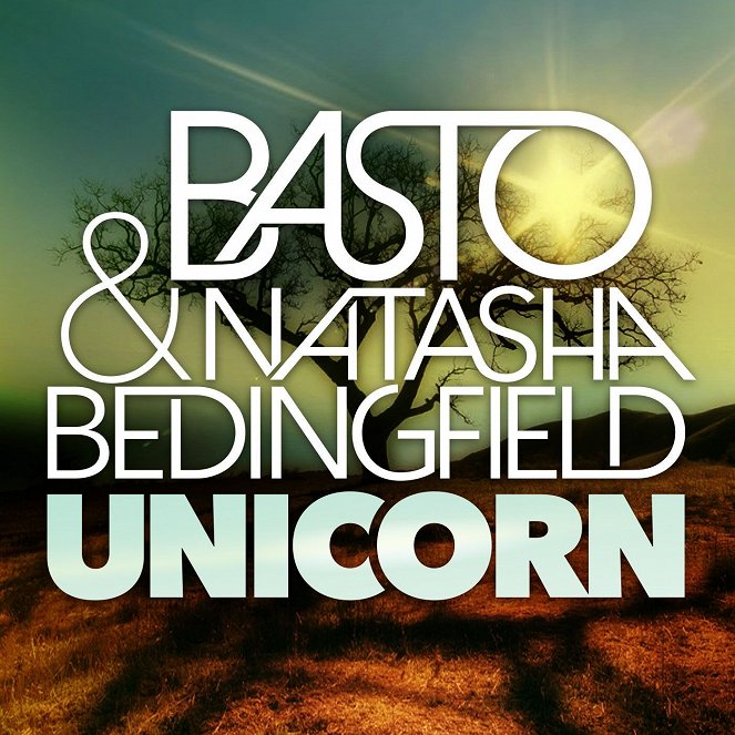 Basto & Natasha Bedingfield - Unicorn - Plakáty