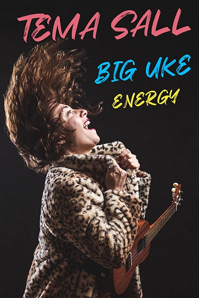 Tema Sall - Big Uke Energy - Plakátok