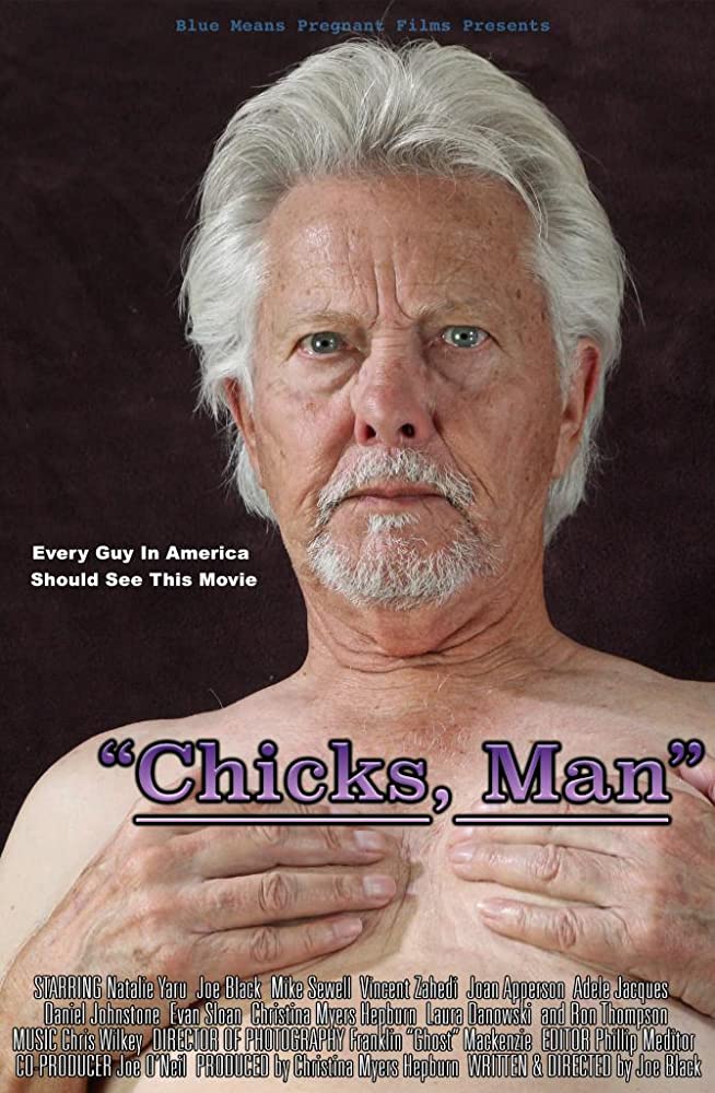 Chicks, Man - Affiches