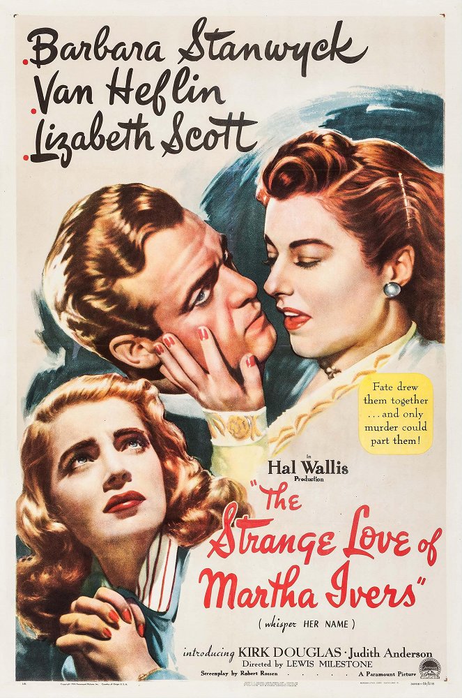 The Strange Love of Martha Ivers - Plakaty