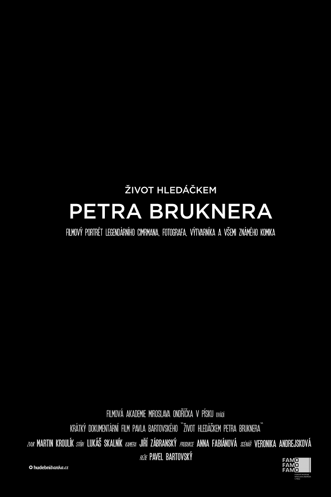 Život hledáčkem Petra Bruknera - Plakate