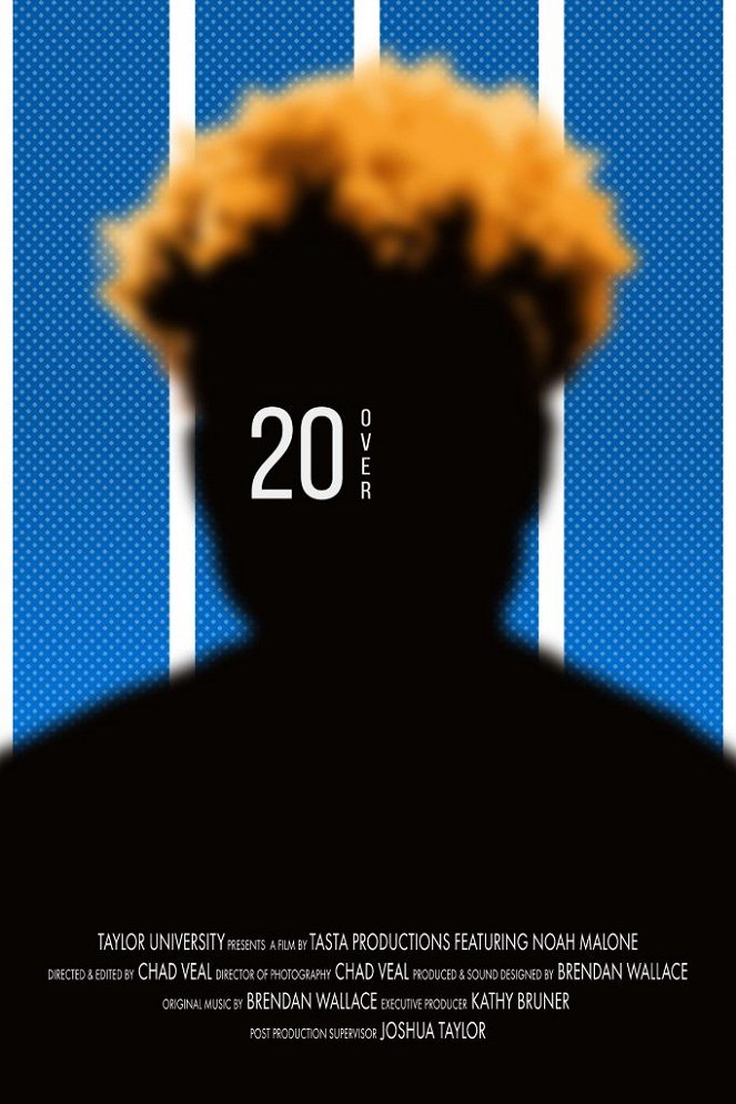 20 Over - Posters