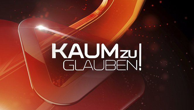 Kaum zu glauben! - Posters