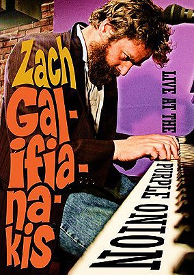 Zach Galifianakis: Live at the Purple Onion - Affiches