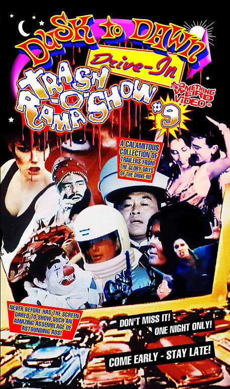 Dusk to Dawn Drive-In Trash-o-Rama Show Vol. 9 - Plakate