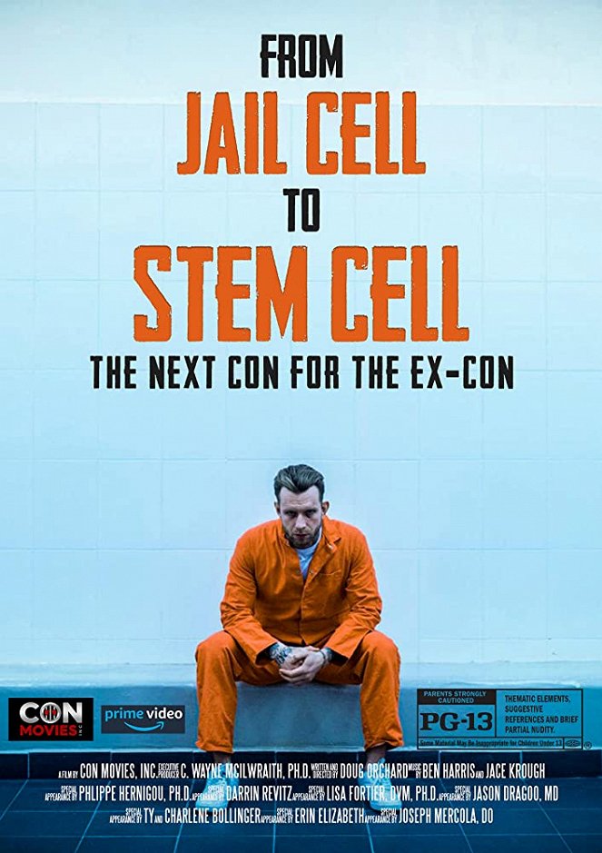From Jail Cell to Stem Cell: The Next Con for the Ex-Con - Plakáty