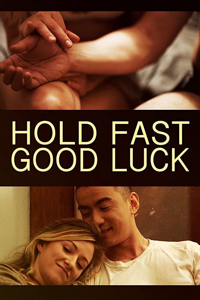 Hold Fast, Good Luck - Plakáty