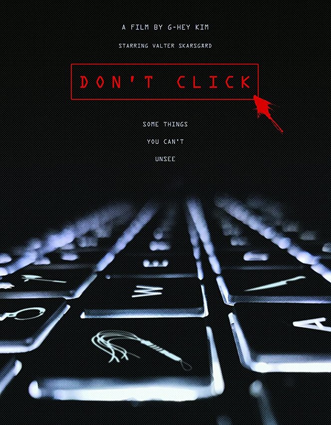 Don't Click - Plagáty