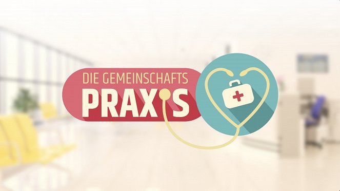 Die Gemeinschaftspraxis - Plakate