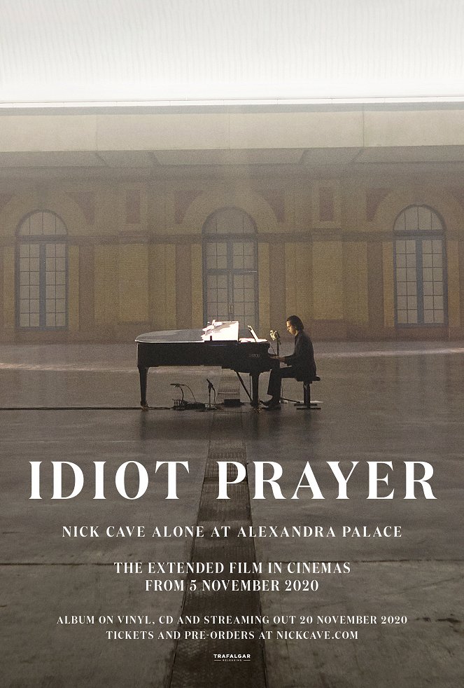 Idiot Prayer: Nick Cave Alone at Alexandra Palace - Julisteet