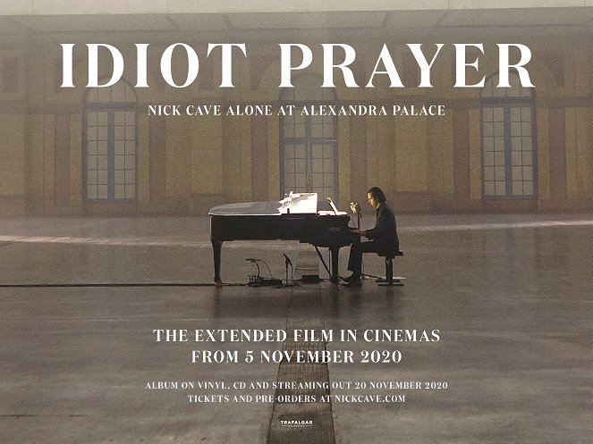 Idiot Prayer: Nick Cave Alone at Alexandra Palace - Cartazes