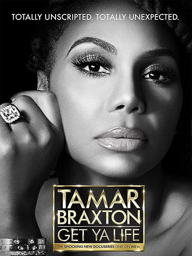 Tamar Braxton: Get Ya Life! - Affiches