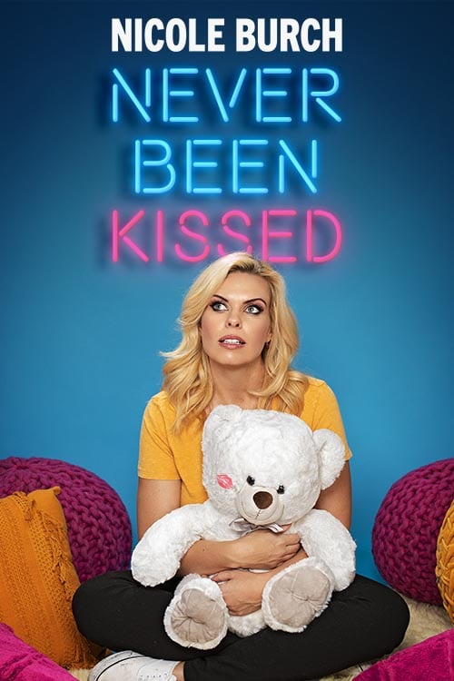 Nicole Burch: Never Been Kissed - Plakáty