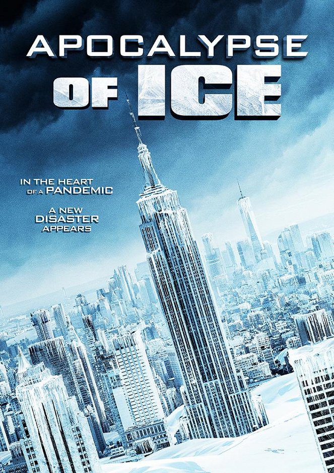 Apocalypse of Ice - Posters