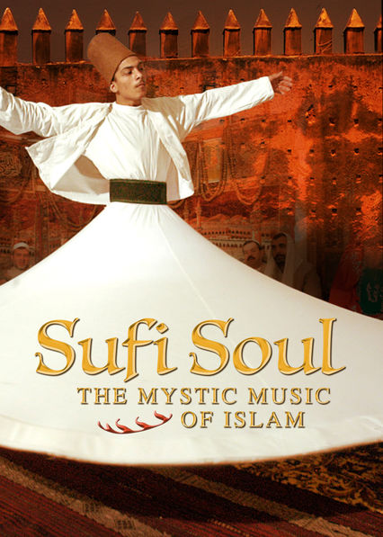 Sufi Soul: The Mystic Music of Islam - Julisteet