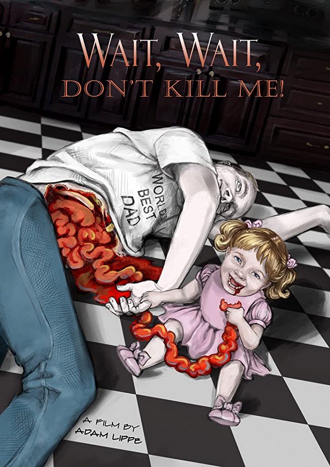 Wait, Wait, Don't Kill Me - Plakate