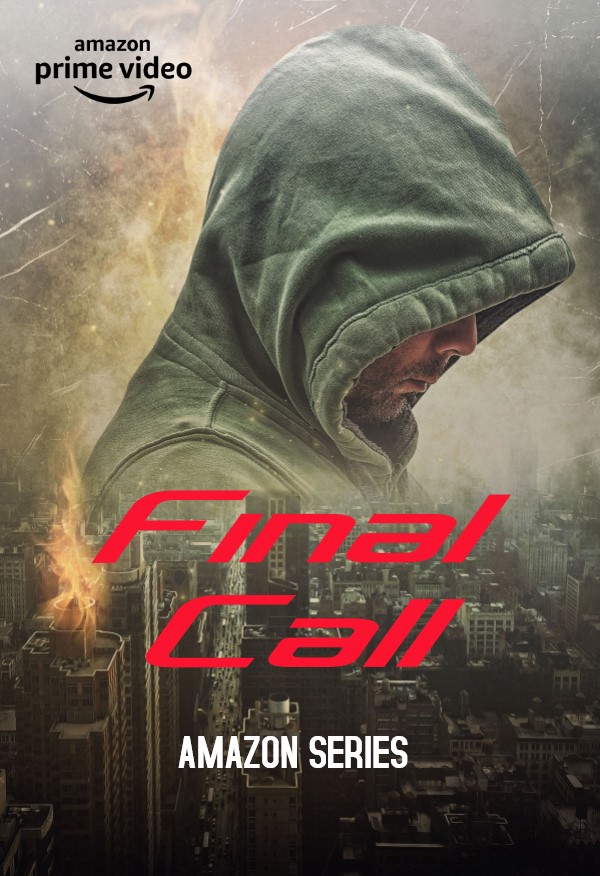Final Call - Posters