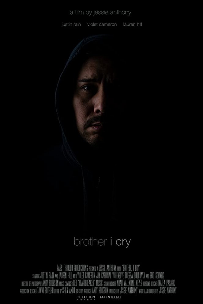 Brother, I Cry - Affiches