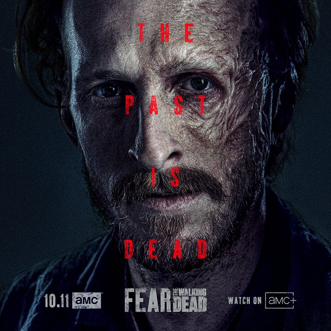 Fear The Walking Dead - Fear The Walking Dead - Season 6 - Julisteet