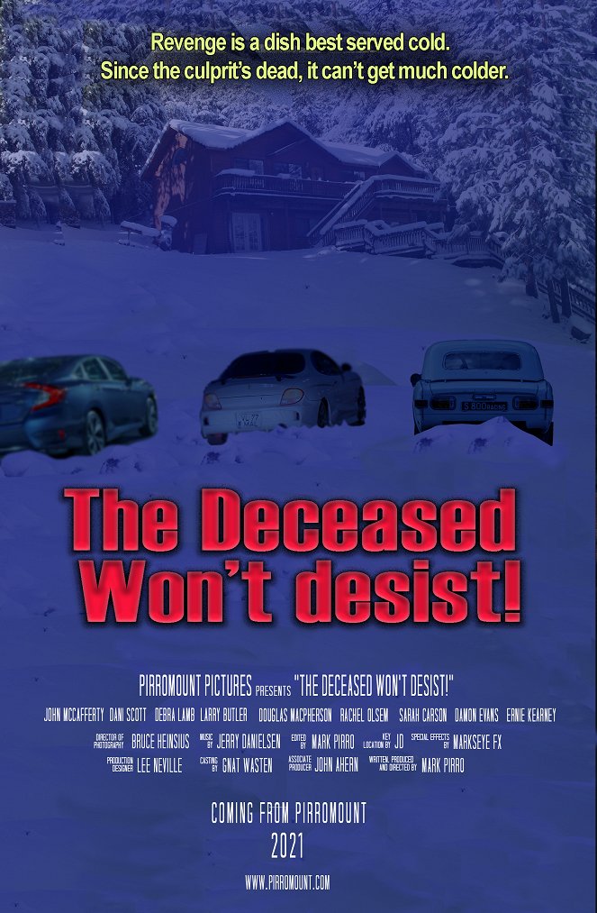 The Deceased Won't Desist! - Posters