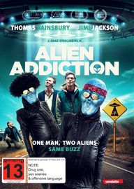 Alien Addiction - Plakátok