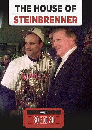 30 for 30 - The House of Steinbrenner - Posters