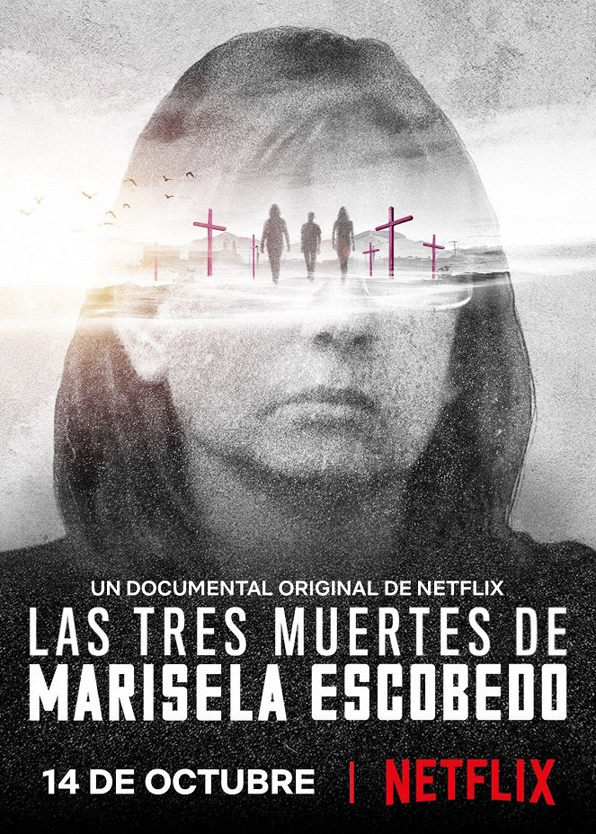 Las tres muertes de Marisela Escobedo - Julisteet