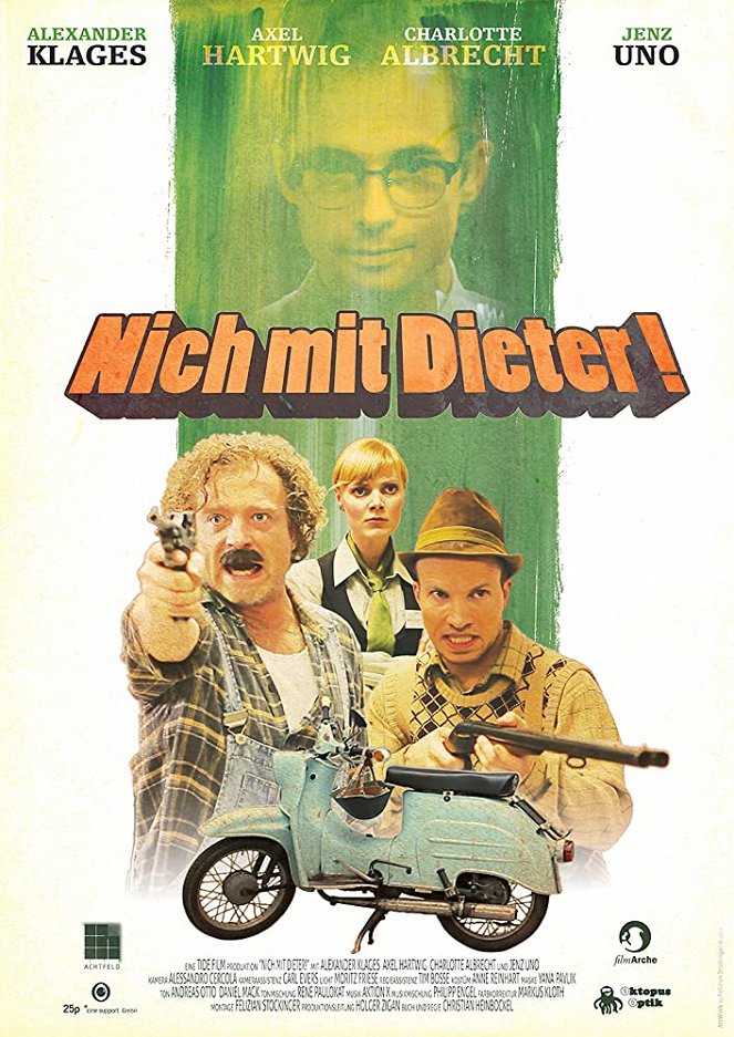 Don't mess with Dieter! - Plakátok