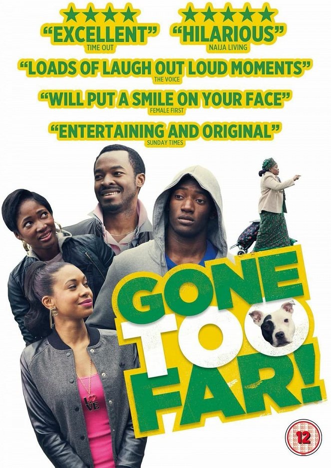 Gone Too Far! - Affiches