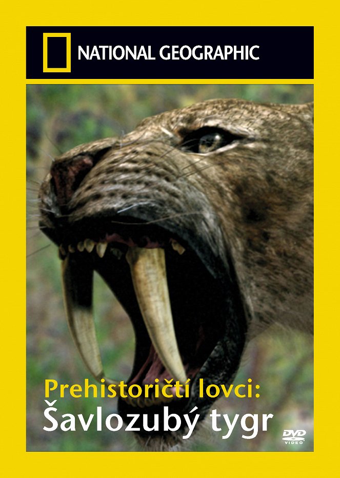 Prehistoričtí lovci - Prehistoričtí lovci - Šavlozubý tygr - Plakáty