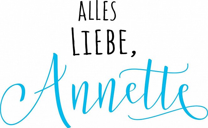 Alles Liebe, Annette - Plakátok