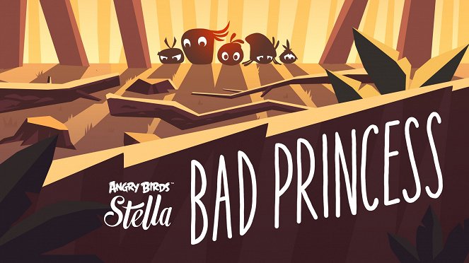 Angry Birds Stella - Bad Princess - Carteles