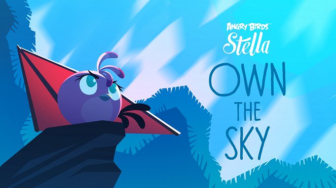 Angry Birds Stella - Own the Sky - Affiches
