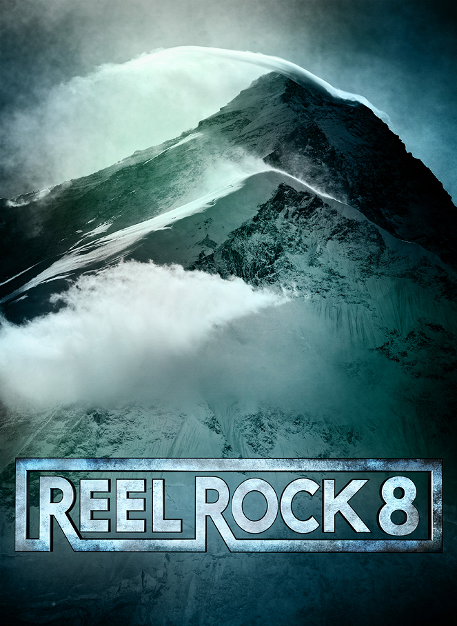 Reel Rock 8 - Carteles