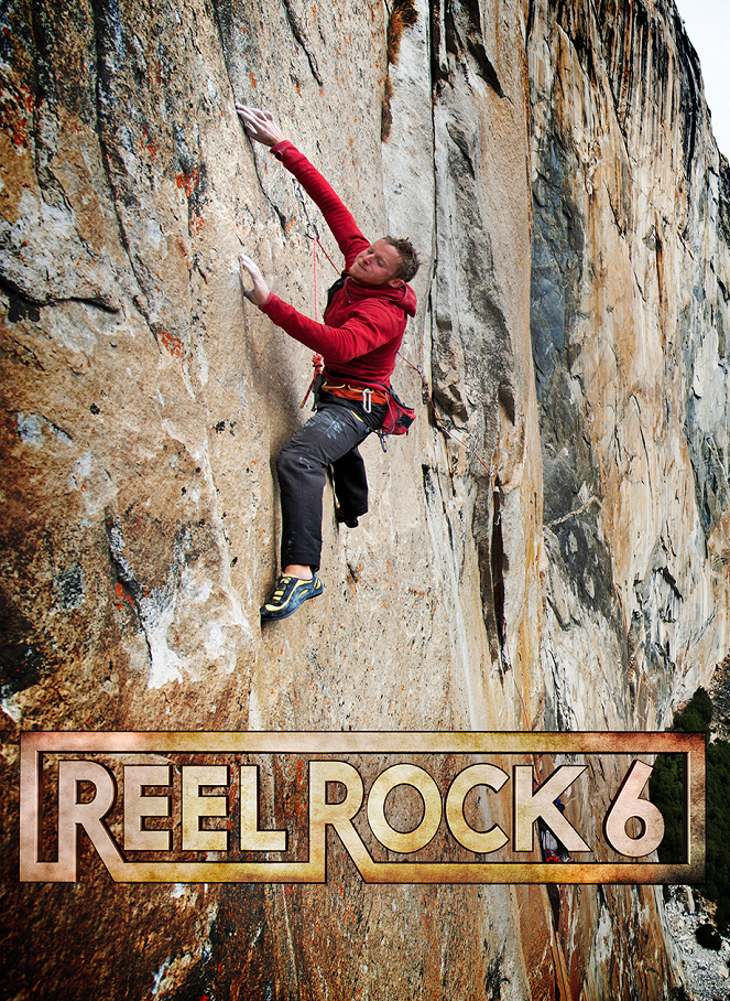 Reel Rock 6 - Affiches