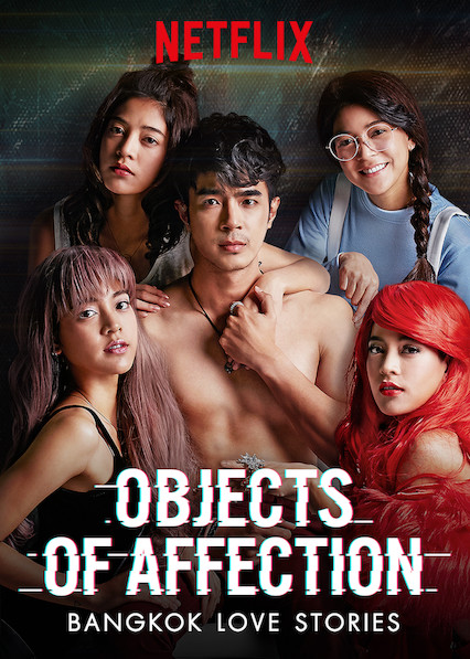 Bangkok Love Stories: Objects of Affection - Posters