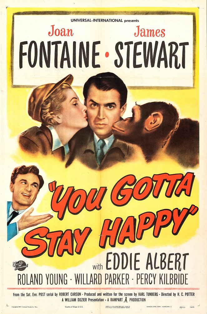 You Gotta Stay Happy - Posters